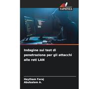 Indagine sui test di penetrazione per gli attacchi alle reti LAN