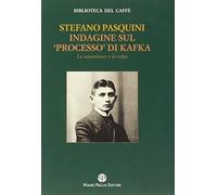 Indagine sul «processo» di Kafka. La separazione e la colpa