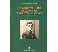 Indagine sul «processo» di Kafka. La separazione e la colpa