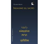Indagine sul sacro - Arzuffi Oliviero