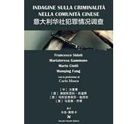 Indagine sulla criminalità nella comunità cinese in italia