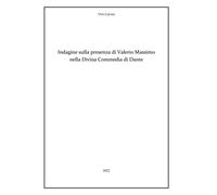 Indagine sulla presenza di Valerio Massimo nella Divina Commedia di Dante di Vit