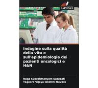 Indagine sulla qualità della vita e sull'epidemiologia dei pazienti oncologici e H&N