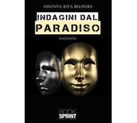 Indagini dal paradiso
