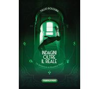 Indagini oltre il reale. Le avventure di Anselmo Masi - [Tabula Fati]
