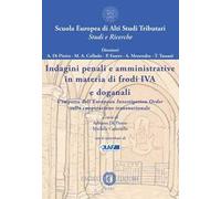 Indagini penali e amministrative in materia di frodi IVA e doganali. L'impatto dell'European Investigation Order sulla cooperazione transnazionale