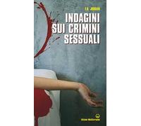 Indagini sui crimini sessuali - [Edizioni Mediterranee]