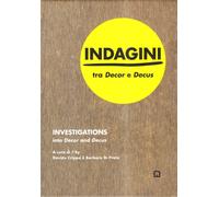 Indagini tra decor e decus. Ediz. bilingue
