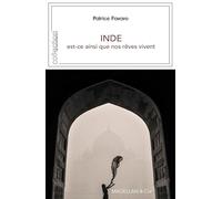 Inde, est-ce ainsi que nos rêves vivent