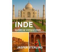 INDE GUIDE DE VOYAGE 2026