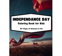 INDEPENDANCE DAY COLORING BOOK FOR KIDS