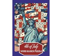 Independence Day Word Search Book: A 4th July Themed Word Find Puzzle for Adults, Seniors, and Teens: 45 Puzzles and Almost 600 Words to Find