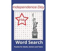 Independence Day Word Search Puzzle Book: Words Searches With Easy to Read Print About Independence Day, Family and More, 6x9 inches 110 pages 50+ ... Holiday, Vacation, Anxiety and Relaxation
