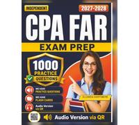 Independent CPA FAR Exam Prep 2027-2028: 1000 Practice Questions and Detailed Answer Rationales As Per Exam Format