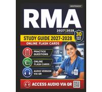 Independent RMA Study Guide 2027-2028: Exam Preparation and Practice Questions with Answer Explanation for Registered Medical Assistant