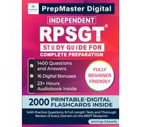 Independent RPSGT Study Guide for Complete Preparation: 1400 Practice Questions, 8 Full-Length Tests and Thorough Review of Every Domain on the BRPT Blueprint