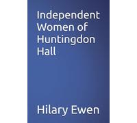 Independent Women of Huntingdon Hall