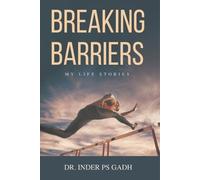 Inder Ps Gadh Breaking Barriers (Tascabile)