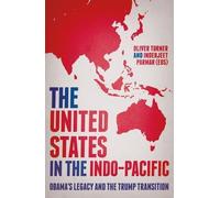 Inderjeet Parmar The United States in the Indo-Pacific (Copertina rigida)