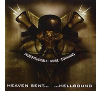Indestructible - Noise Command - Heaven Sent… Hellbound