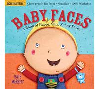 Indestructibles: Baby Faces: Chew Proof - Rip Proof - Nontoxic - 100% Washable (Book for Babies, Newborn Books, Safe to Chew)