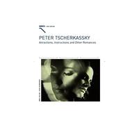 Index 40 : Attractions, Instructions and Other Romances - Peter Tscherkassky