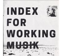 Index for Working Musi Dragging the Needlework for the Kids at Uphol (Vinyl LP)