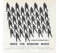 Index for Working Musik Bunker Intimations II (Vinyl LP) 12" Album