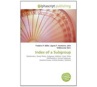 Index of a Subgroup: Mathematics, Group Theory, Subgroup, Addition, Coset, Parity (Mathematics), Normal Subgroup, Quotient Group, Cardinal Number, Quotient