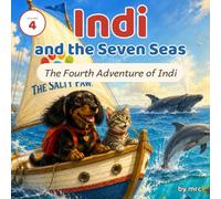 Indi and the seven seas: The fourth adventure of Indi