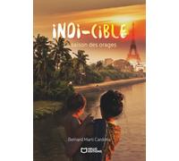 Indi-cible - La saison des orages