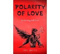 Indi Writes Polarity of Love (Tascabile)