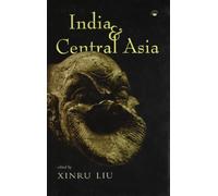India and Central Asia: A Reader