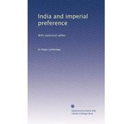 India and imperial preference : with statistical tables