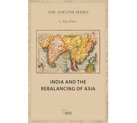 India and the Rebalancing of Asia