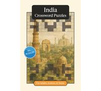 India Crossword Puzzles: Crossword Puzzles with Easy to Read Print about India, Culture, History and More | 6x9 inches, 120 pages | 50+ Puzzles ... Gift for Vacations, Holidays and Relaxation