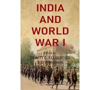 India e prima guerra mondiale/Dewitt C. Ellinwood & S.D. Pradhan