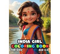 India Girl Coloring For Kid Book Age 3-8: bold and easy of 51 High Quality India Girl coloring pages