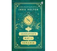 India Holton The Geographer's Map to Romance (Tascabile) Love’s Academic
