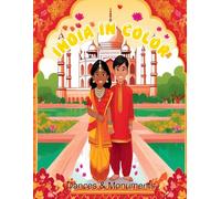India in Color: Dances & Monuments to Color & Explore