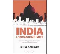 India. L'invasione mite