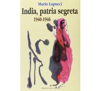 India, patria segreta (1940-1946)