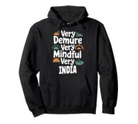 India Personalized Very Demure Very Mindful India Name Felpa con Cappuccio