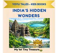 India’s Hidden Wonders: Fun and Amazing Places Every Child Should Know, Age 3-14