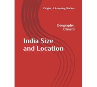 India Size and Location, Notes Class 9 Geography NCERT CBSE