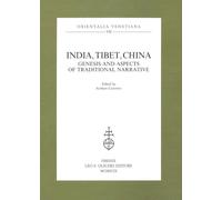 India, Tibet, China Genesis and Aspects of traditional Narrative 9788822247131