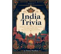 India Trivia: 500 Questions, Answers & Surprisingly Deep Dives Every Indian (and Every Person Who's Never Set Foot There) Should Know
