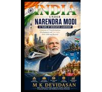 India Under Narendra Modi: Twelve Years of Dedicated Leadership