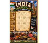 India Word Search Puzzle and Learn: 64 Challenging Puzzles for Celebrating Indian Heritage, History, Culture, Music, Food, Sports & More