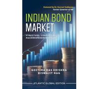 Indian Bond Market: Structure, Conduct and Macroeconomic Impact